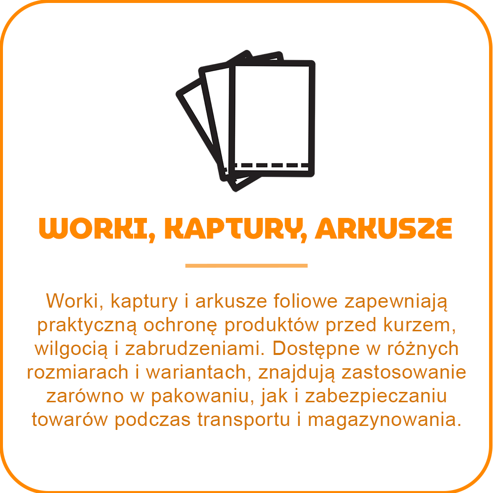 Worki, kaptury i arkusze